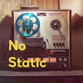 No Static