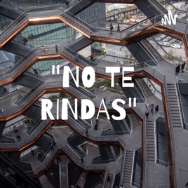 "NO TE RINDAS"