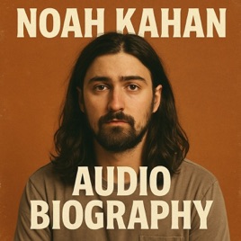 Noah Kahan  - Audio Biography