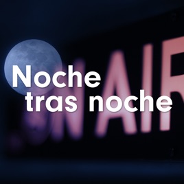 Noche tras noche