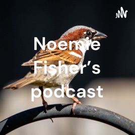 Noemie Fisher's podcast