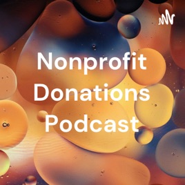Nonprofit Donations Podcast