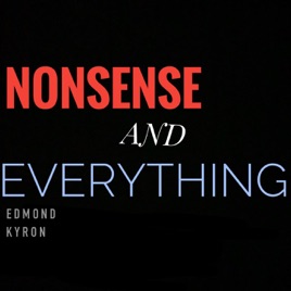 Nonsense And Everything