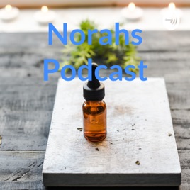 Norahs Podcast