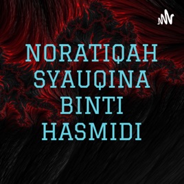 NORATIQAH SYAUQINA BINTI HASMIDI