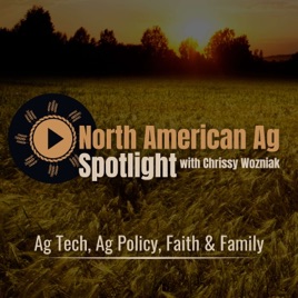 North American Ag Spotlight: Agriculture & Farming News and Views