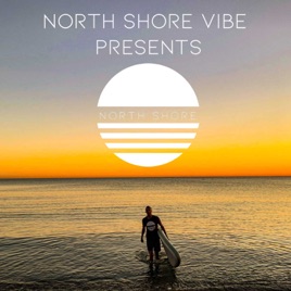 North Shore Vibe Presents