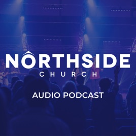 Northside Church Sermon Podcast