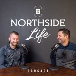Northside Life
