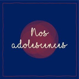 Nos adolescences