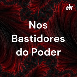 Nos Bastidores do Poder