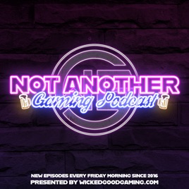 Not Another Gaming Podcast