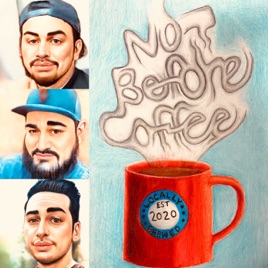 Not Before Coffee