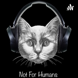 Not For Humans
