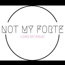 Not My Forte