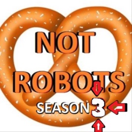 Not Robots