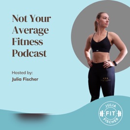 Not Your Average Fitness Podcast
