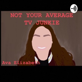 Not Your Average TV Junkie