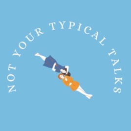 Not Your Typical Talks