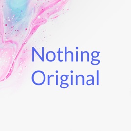 Nothing Original