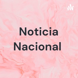Noticia Nacional