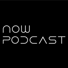 Now Podcast