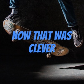 Now that was clever