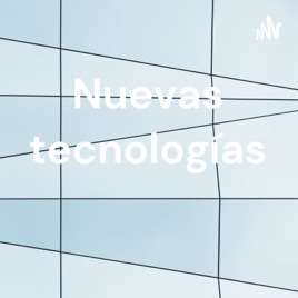 Nuevas tecnologías
