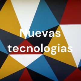 Nuevas tecnologias