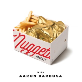 Nuggets Podcast with Aaron Barbosa