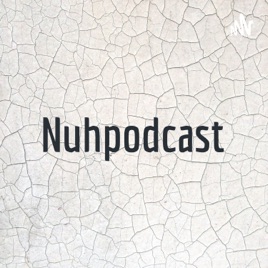 Nuhpodcast
