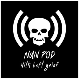 Nun Pod With Left Grief