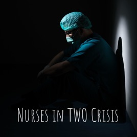 Nurses in TWO Crisis  - M&M