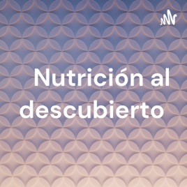 Nutrición al descubierto