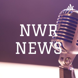 NWR NEWS