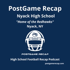 Nyack High School - Nyack, NY - PostGame Recap