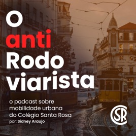 O ANTI RODOVIARISTA