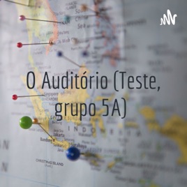 O Auditório (Teste, grupo 5A)