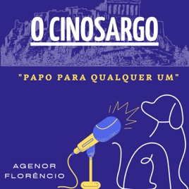 O CINOSARGO "PAPO PARA QUALQUER UM!"