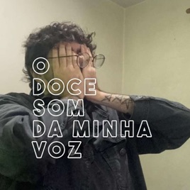 O Doce Som da Minha Voz com Robert Kifer