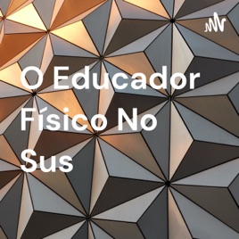 O Educador Físico No Sus