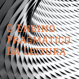 O Ensino Pragmático Da Leitura