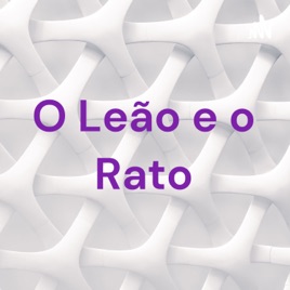 O Leão e o Rato