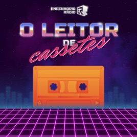 O Leitor de Cassetes