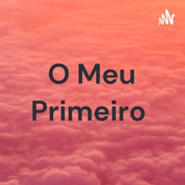 O Meu Primeiro