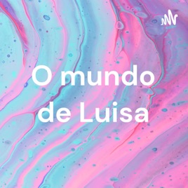 O mundo de Luisa