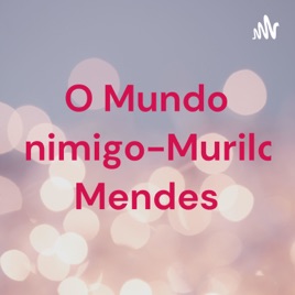 O Mundo inimigo-Murilo Mendes
