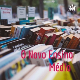 O Novo Ensino Médio