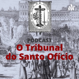O Tribunal do Santo Ofício