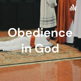 Obedience in God